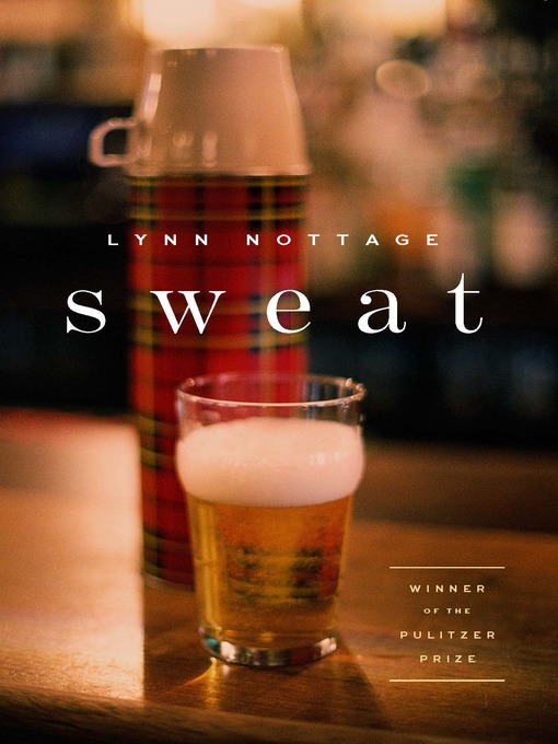 Title details for Sweat by Lynn Nottage - Wait list